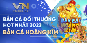12. Ban Ca Doi Thuong Hot Nhat 2022 Ban Ca Hoang Kim