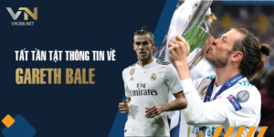 12. Tat Tan Tat Thong Tin Ve Gareth Bale