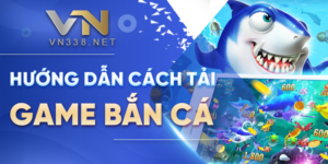 15. Huong Dan Cach Tai Game Ban Ca