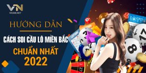 3. Huong Dan Cach Soi Cau Lo Mien Bac Chuan Nhat 2022