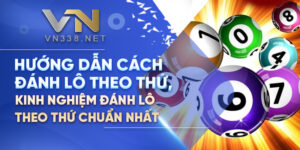 37. Huong Dan Cach Danh Lo Theo Thu