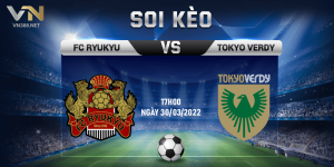 6. Soi Keo FC Ryukyu Vs Tokyo Verdy 17h00 Ngay 30032022 min