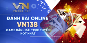 8. Danh Bai Online VN138 – Game Danh Bai Truc Tuyen HOT Nhat