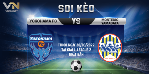 9. Soi Keo Yokohama FC Vs Montedio Yamagata 17h00 Ngay 30032022 Tai Giai J league 2 Nhat Ban min