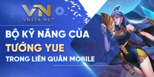 Bo Ky Nang Cua Tuong Yue Trong Lien Quan Mobile