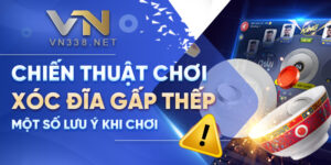 Chien Thuat Choi Xoc Dia Gap Thep Mot So Luu Y Khi Choi