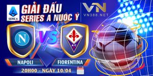 13. Soi Keo Napoli Vs Fiorentina 20h00 Ngay 10 04 Giai Dau Serie A Nuoc Y