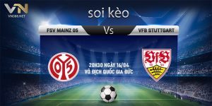 13. Soi keo FSV Mainz 05 vs VfB Stuttgart 20h30 ngay 1604 Vo dich quoc gia Duc