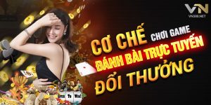 18. Co Che Choi Game Danh Bai Truc Tuyen Doi Thuong min