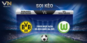 2. Soi keo Borussia Dortmund vs VfL Wolfsburg 20h30 ngay 1604 Vo dich quoc gia Duc