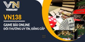 2. VN138 Game Bai Online Doi Thuong Uy Tin Dang Cap