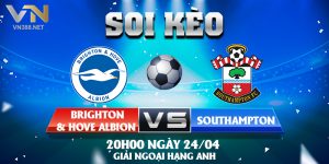 20. Soi keo Brighton Hove Albion vs Southampton