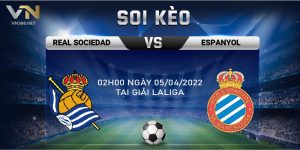 24. Soi Keo Real Sociedad Vs Espanyol 02h00 Ngay 05042022 Tai Giai La Liga min