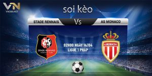 3. Soi keo Stade Rennais vs AS Monaco 02h00 ngay 1604 Ligue 1 Phap