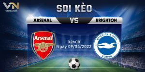 Soi Keo Arsenal Vs Brighton 02h00 Ngay 09042022