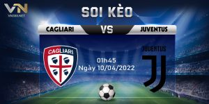 Soi Keo Cagliari Vs Juventus 01h45 Ngay 10042022