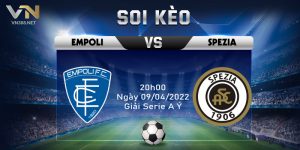 Soi Keo Empoli Vs Spezia 20h00 Ngay 09042022 Giai Serie A Y
