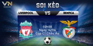 Soi Keo Liverpool Vs Benfica 02h00 Ngay 1404 Cup C1 Chau Au