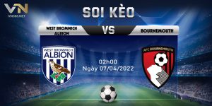 Soi Keo West Bromwich Albion Vs Bournemouth 02h00 Ngay 07042022