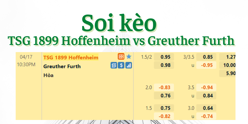 Soi kèo TSG 1899 Hoffenheim vs Greuther Furth