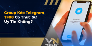 Group Kéo Telegram TF88 Có Thực Sự Uy Tín Không-min