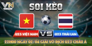 Soi Keo U23 Viet Nam Vs U23 Thai Lan
